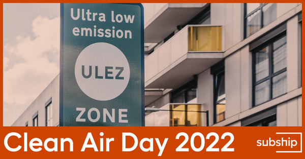 Clean Air Day 2022 - Subship. An Ultra Low Emission zone sign in front of a block of flats in South London.